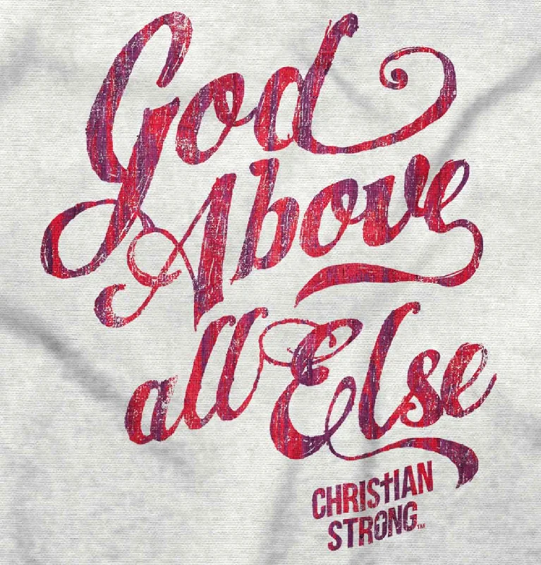 Above All Else Sleeveless T-Shirt