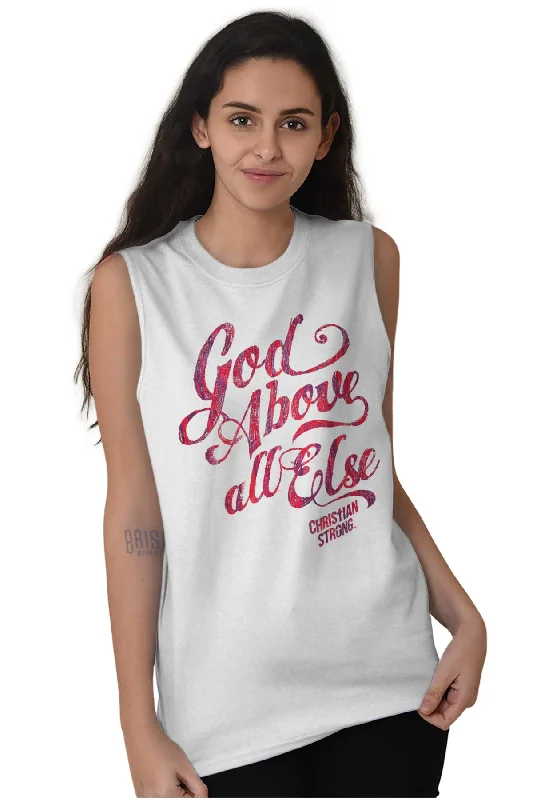 Above All Else Sleeveless T-Shirt