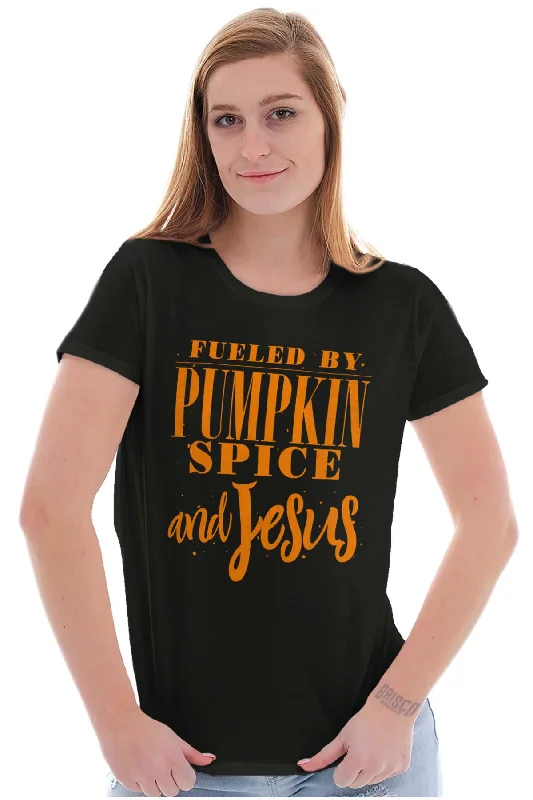 Fueled by PSLs and Jesus Ladies T Shirt