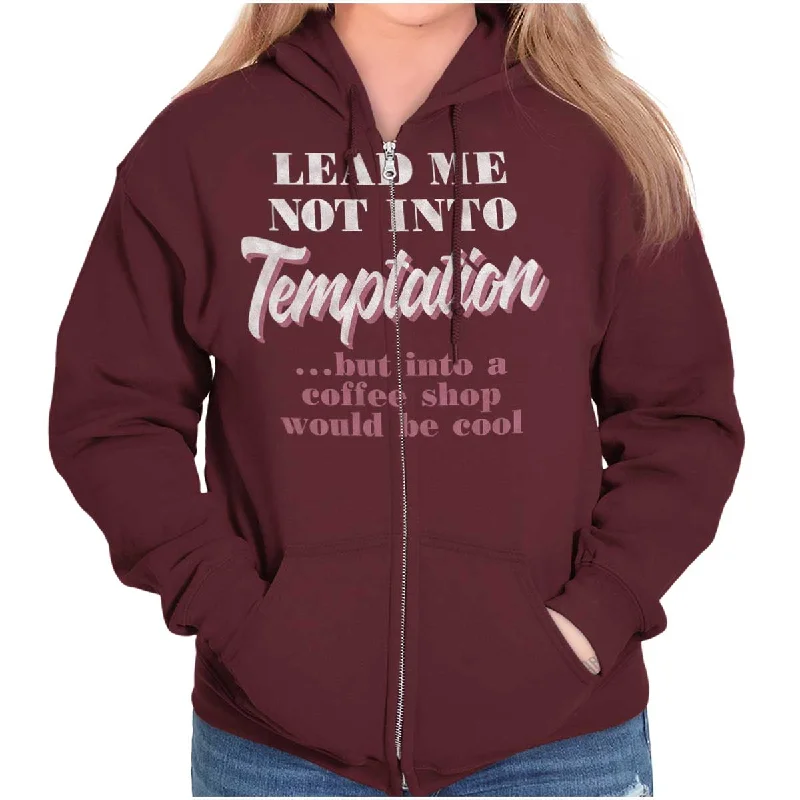 Lead Me Not To Temptation Zip Hoodie