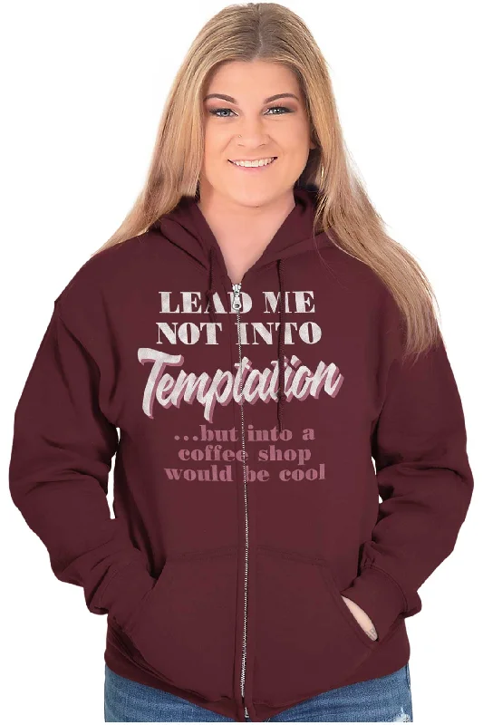 Lead Me Not To Temptation Zip Hoodie