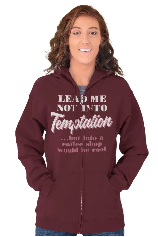 Lead Me Not To Temptation Zip Hoodie